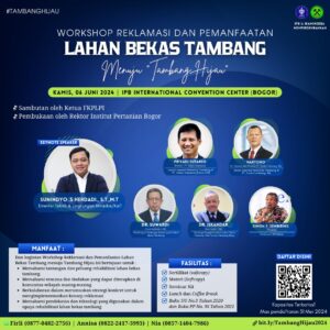 Workshop Reklamasi dan Pemanfaatan Lahan Bekas Tambang Menuju "Tambang Hijau"